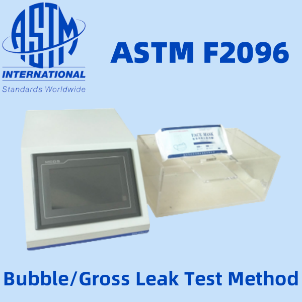 ASTM F2096 Gross Leak Test - Bubble Leak Test Method